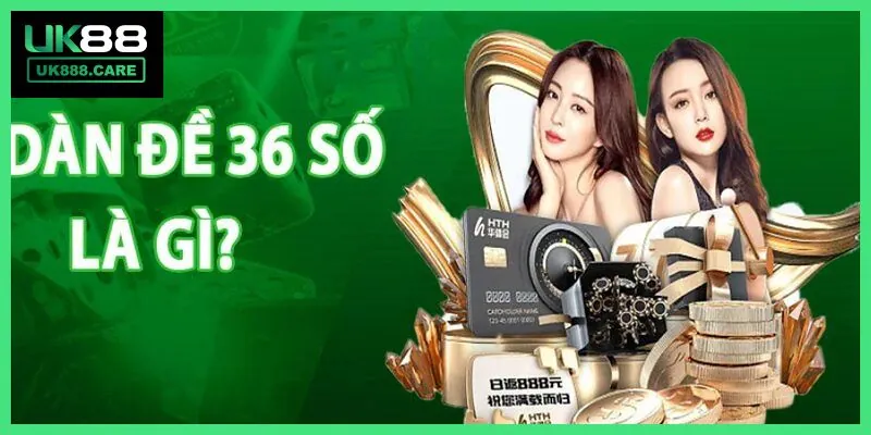 Giới thiệu đôi điều về dàn đề 36 số