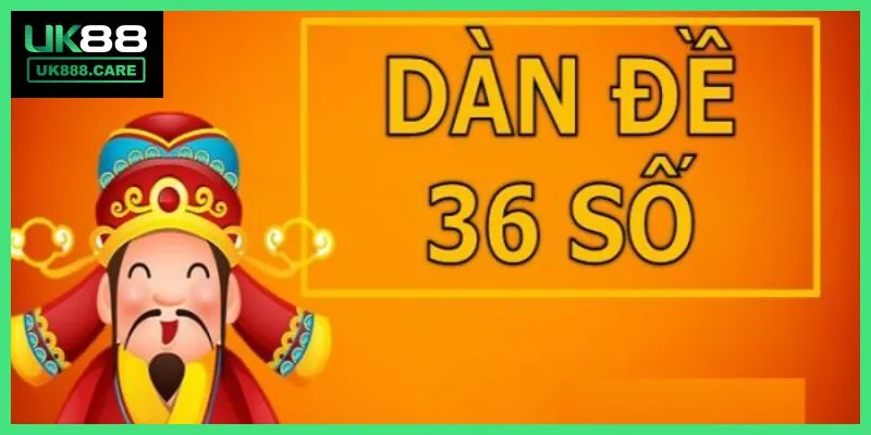 Lưu ý cần biết khi chơi dàn đề 36 số UK88