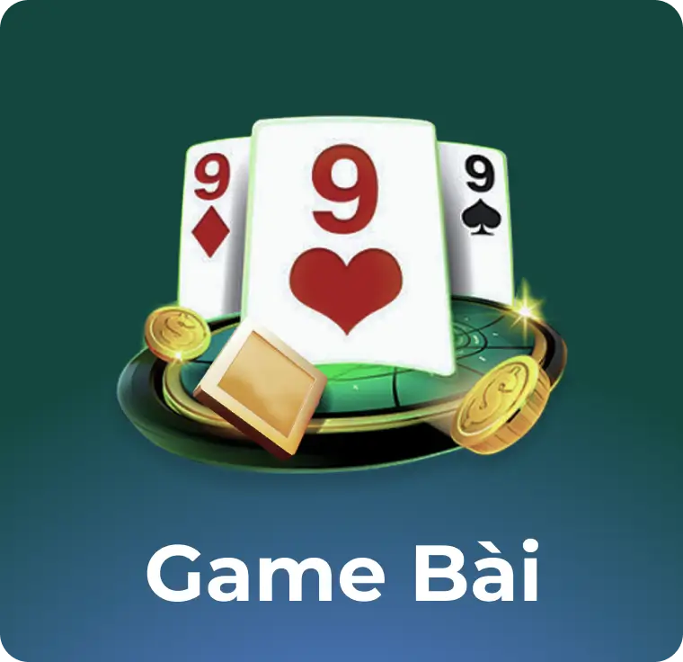 Sảnh cược Game Bài